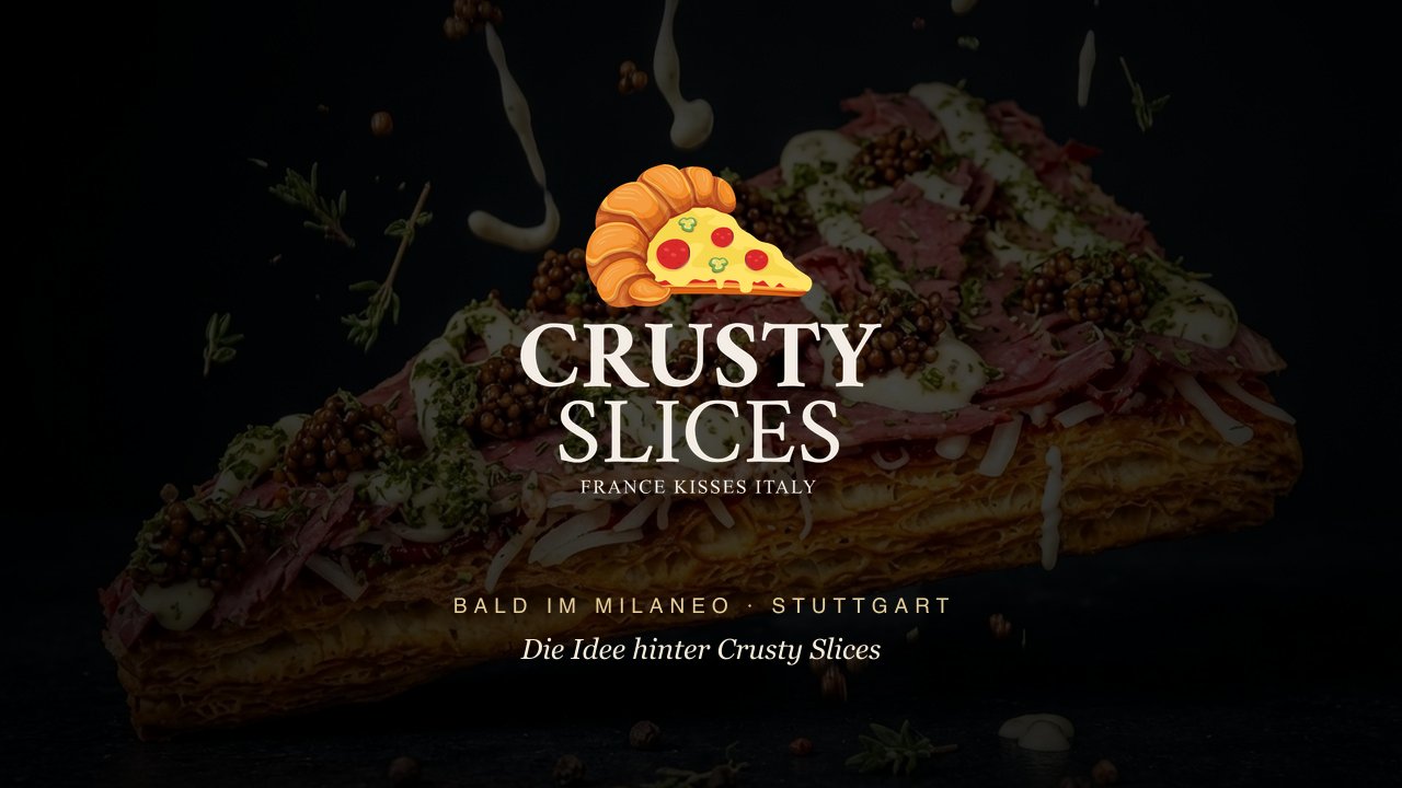 France kisses Italy: The idea behind Crusty Slices – and why Milaneo